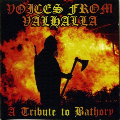 Voices From Valhalla, A Tribute To Bathory